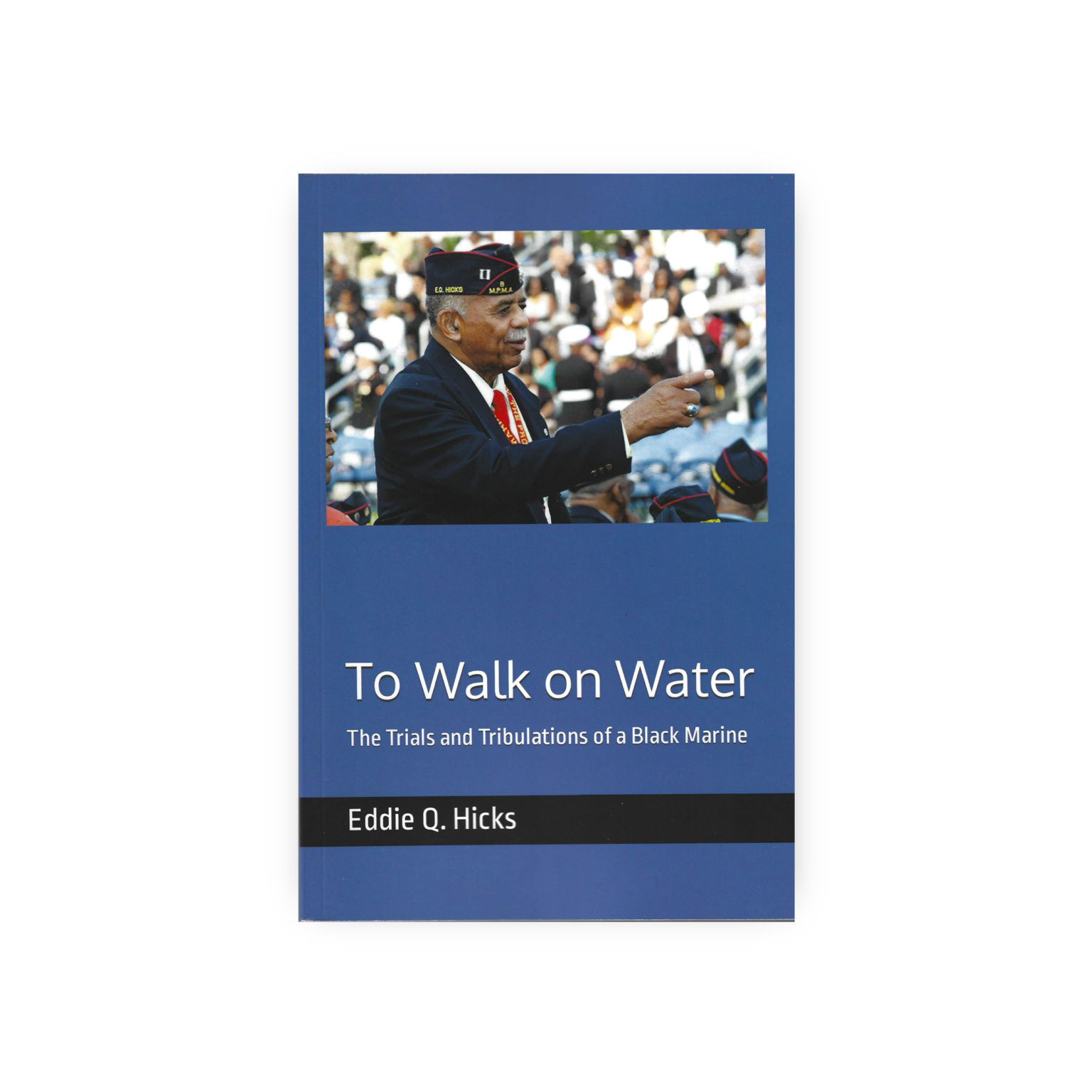 to-walk-on-water-the-trials-and-tribulations-of-a-black-marine